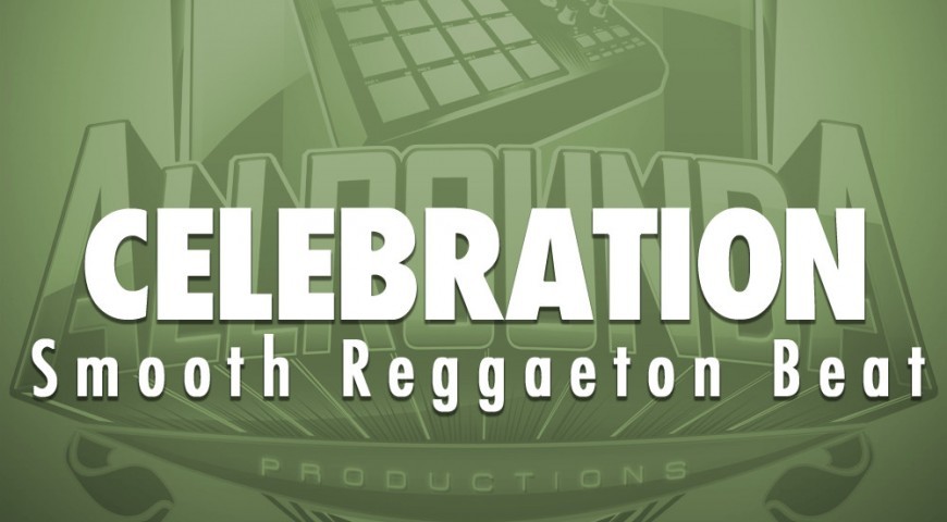 Smooth Reggaeton Beat, Beat &#8212; CELEBRATION