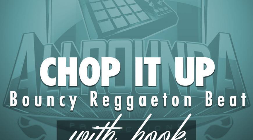 , Beat &#8212; CHOP IT UP (with hook)