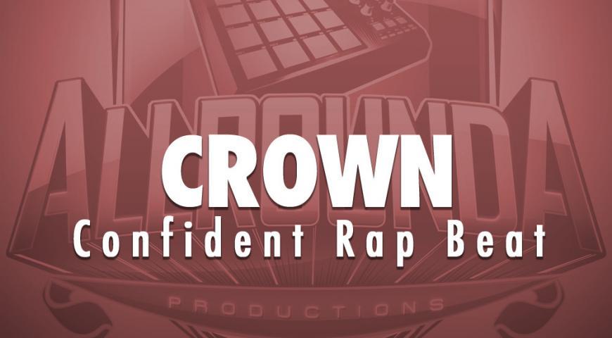 Confident Rap Beat, Beat &#8212; CROWN