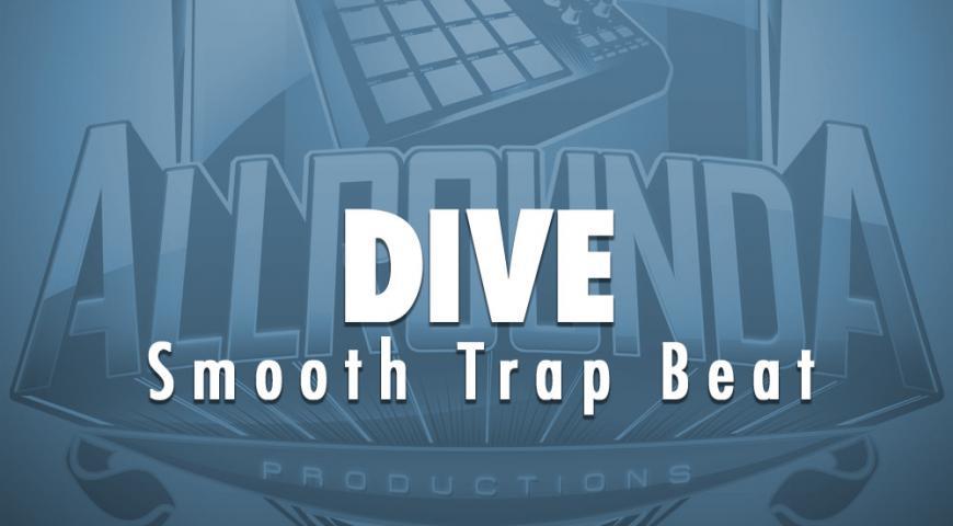 Smooth Trap Beat, Beat &#8212; DIVE