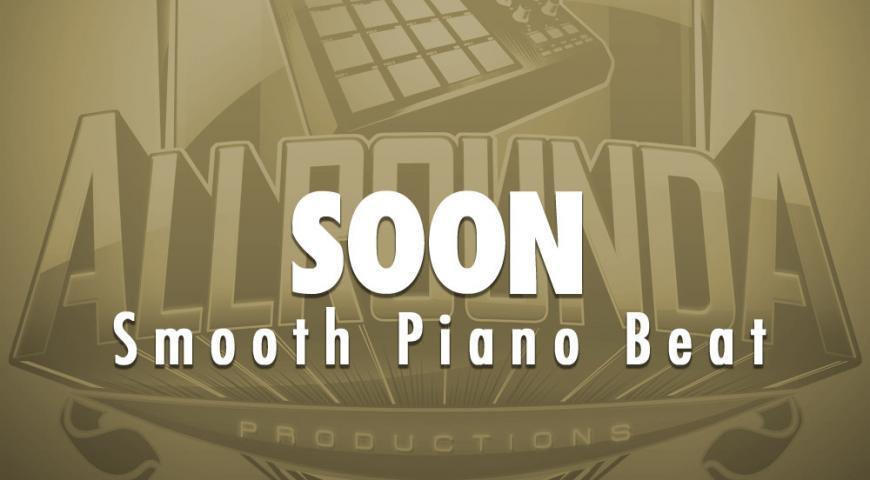 Smooth Piano Rap Beat, Beat &#8212; SOON