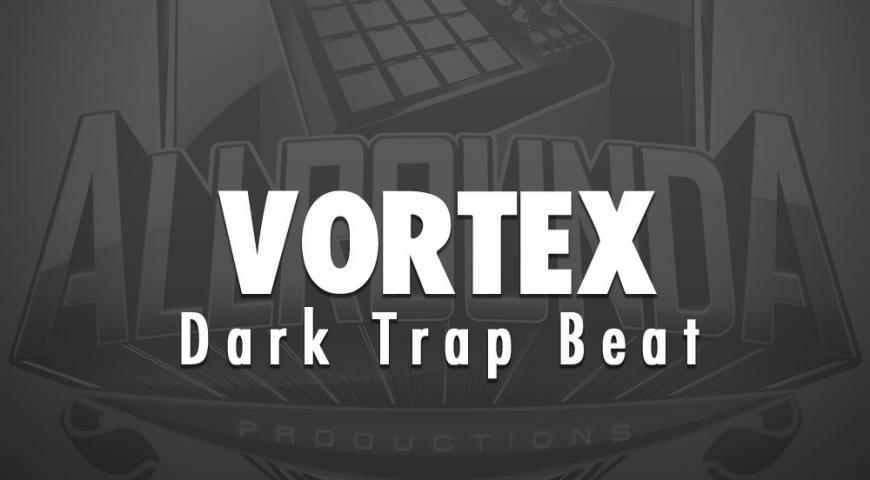 Dark Trap Beat, Beat &#8212; VORTEX
