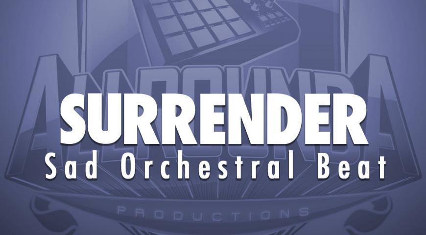 Sad Orchestral Beat, Beat &#8212; SURRENDER