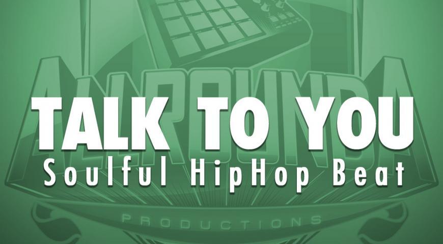 Soulful Hip Hop Beat, Beat &#8212; TALK TO YOU