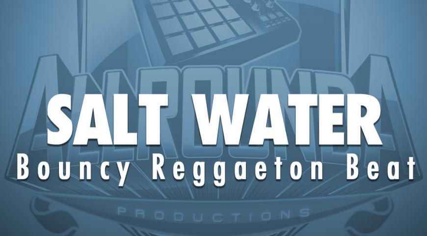 Bouncy Reggaeton Beat, Beat &#8212; SALT WATER