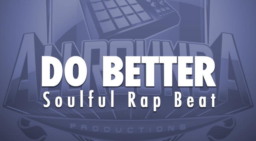 Soulful Rap Beat, Beat &#8212; DO BETTER