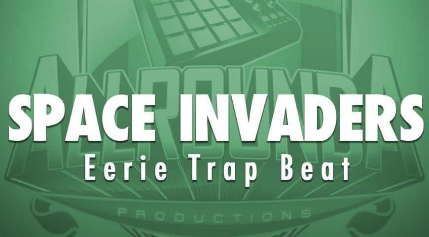 Eerie Trap Beat, Beat &#8212; SPACE INVADERS